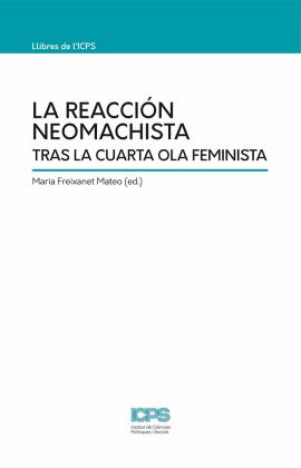 La reacción neomachista tras la cuarta ola feminista